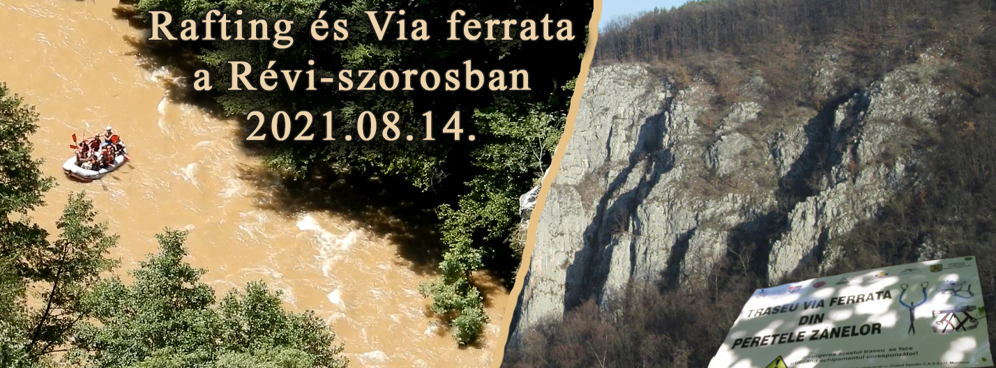 Rafting és ViaFerrata a Révi-szorosban